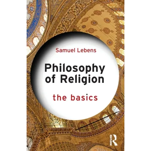 Philosophy of Religion: The Basics - Paperback