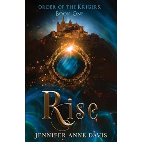 Rise: Order of the Krigers, Book 1 - Paperback