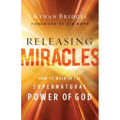 Releasing Miracles - Hardcover