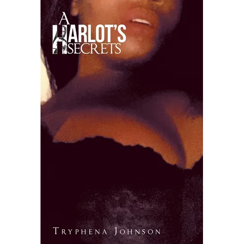 A Harlot's Secrets - Paperback