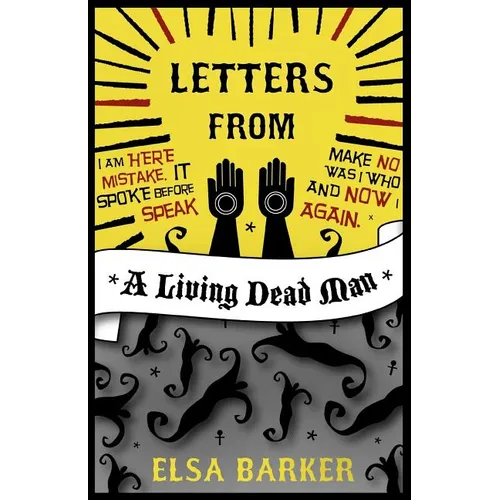 Letters from a Living Dead Man - Paperback
