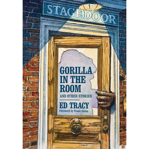Gorilla in the Room and Other Stories - Hardcover