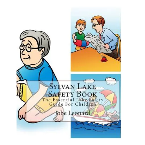 Sylvan Lake Safety Book: The Essential Lake Safety Guide For Children - Paperback