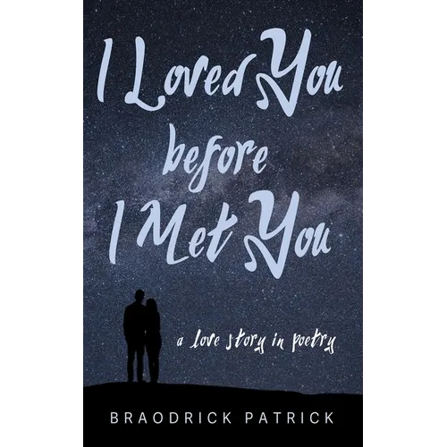 I Loved You before I Met You - Paperback