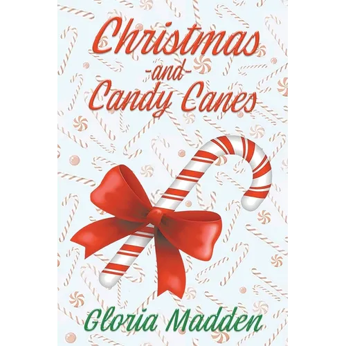 Christmas and Candy Canes - Paperback