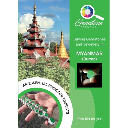 Buying Gemstones and Jewellery in Myanmar (Burma) - Paperback