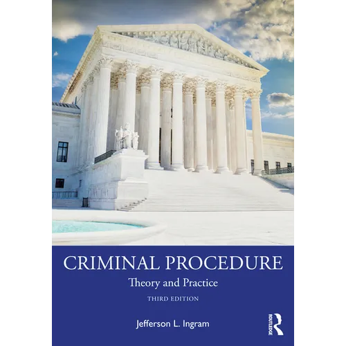 Criminal Procedure: Theory and Practice - Paperback