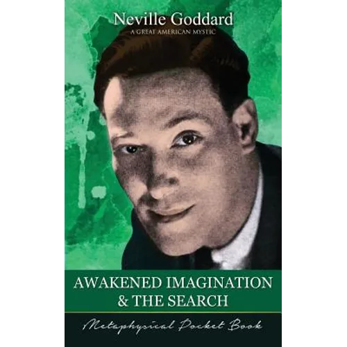 Awakened Imagination and The Search ( Metaphysical Pocket Book ) - Paperback