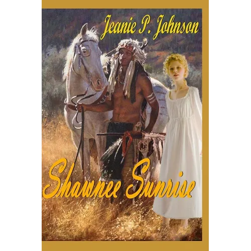 Shawnee Sunrise - Paperback