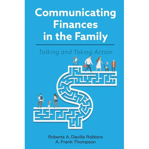 Communicating Finances in the Family: Talking and Taking Action - Paperback