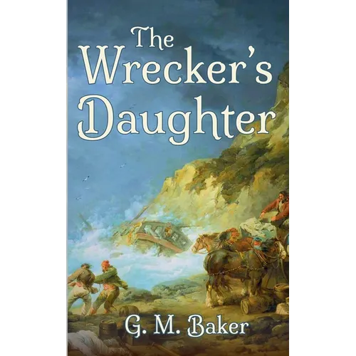 The Wrecker's Daughter - Paperback