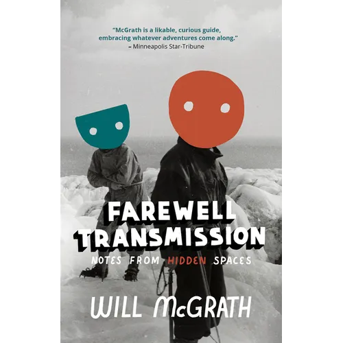 Farewell Transmission: Notes from Hidden Spaces - Paperback