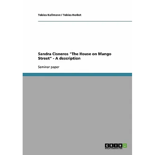 Sandra Cisneros "The House on Mango Street" - A description - Paperback
