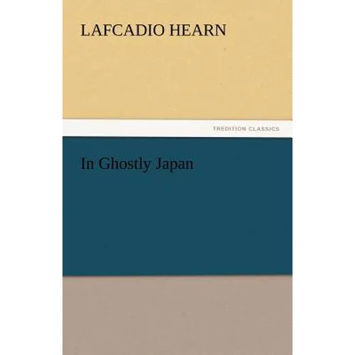 In Ghostly Japan - Paperback