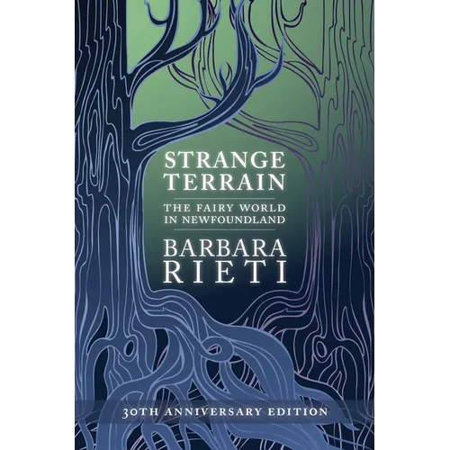 Strange Terrain: The Fairy World in Newfoundland - Paperback