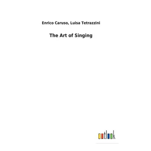 The Art of Singing - Hardcover