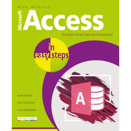 Access in Easy Steps: Illustrated Using Access 2019 - Paperback