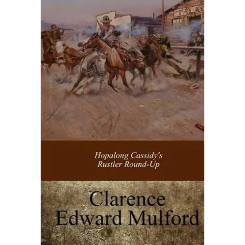 Hopalong Cassidy's Rustler Round-Up - Paperback