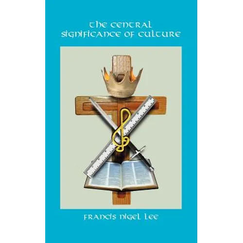The Central Significance of Culture - Paperback