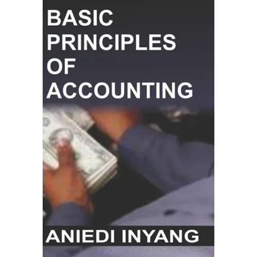Basic Principles of Accounting - Paperback