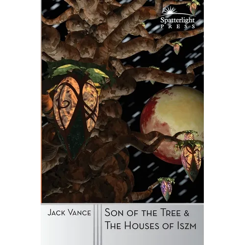 Son of the Tree and The Houses of Iszm - Paperback