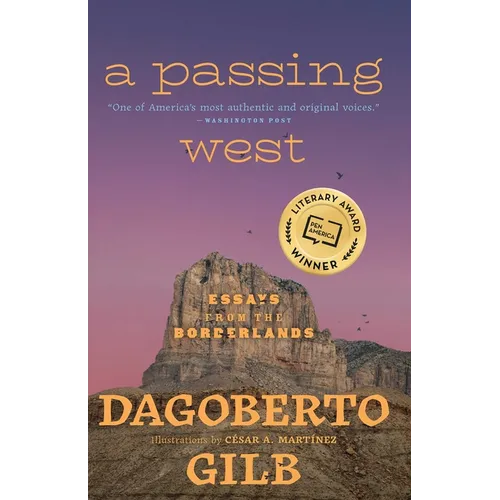 A Passing West: Essays from the Borderlands - Paperback