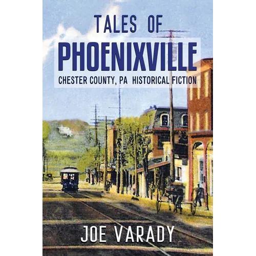 Tales of Phoenixville - Paperback