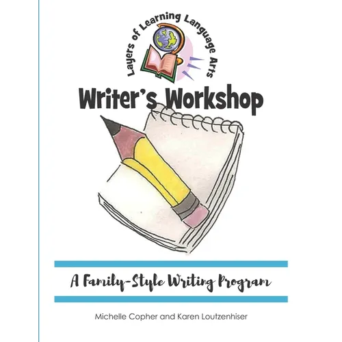 Writer's Workshop: A Family-Style Writing Program - Paperback