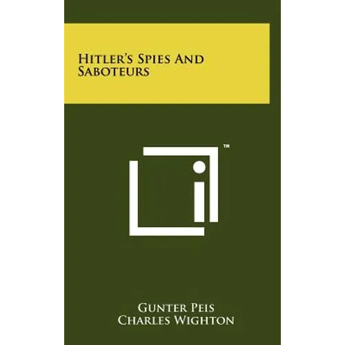 Hitler's Spies and Saboteurs - Hardcover