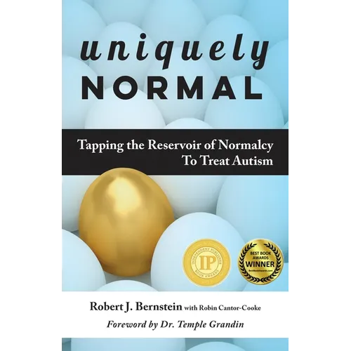 Uniquely Normal: Tapping the Reservoir of Normalcy to Treat Autism - Paperback