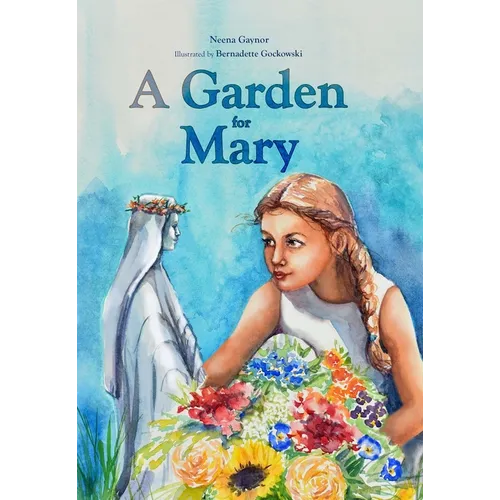 A Garden for Mary - Hardcover