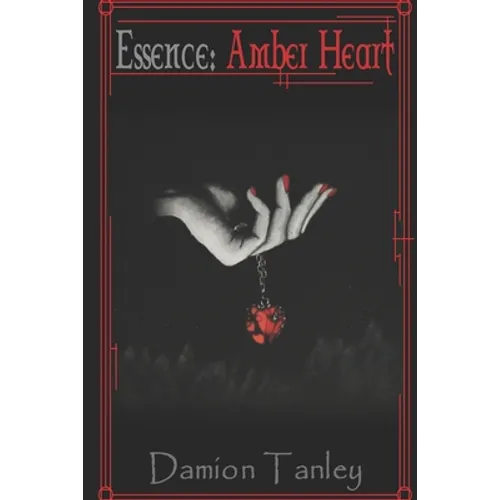 Essence: : Amber Heart (Supporter Edition) - Paperback