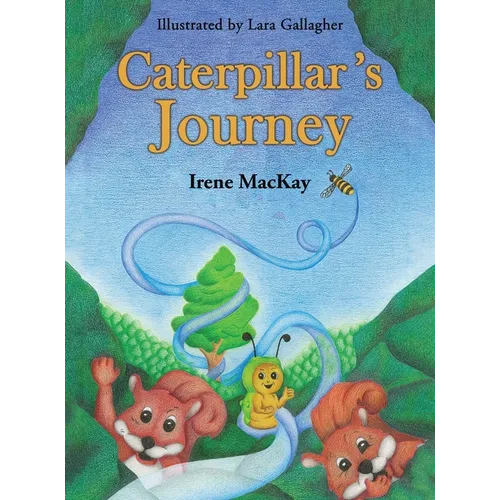Caterpillar's Journey - Hardcover