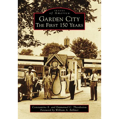 Garden City: The First 150 Years - Paperback