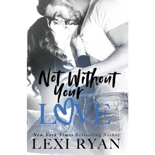 Not Without Your Love - Paperback