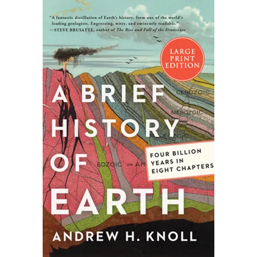 A Brief History of Earth: Four Billion Years in Eight Chapters - Paperback