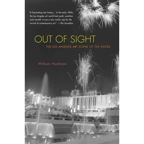 Out of Sight: The Los Angeles Art Scene of the Sixties - Paperback