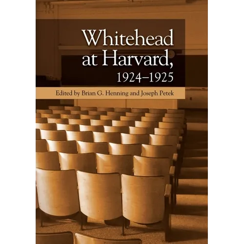 Whitehead at Harvard, 1924-1925 - Paperback