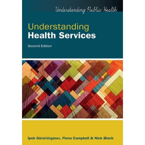Understanding Health Services, 2nd Edition - Paperback
