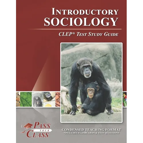 Introductory Sociology CLEP Test Study Guide - Paperback