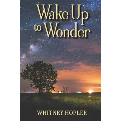 Wake Up to Wonder - Paperback