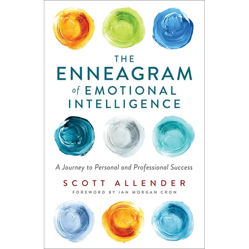 The Enneagram of Emotional Intelligence: A Journey to Personal and Professional Success - Paperback