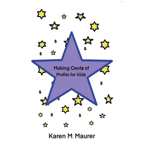 Making Cents of Profits For Kids - Paperback