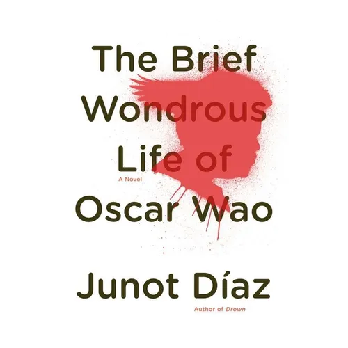 The Brief Wondrous Life of Oscar Wao (Pulitzer Prize Winner) - Hardcover