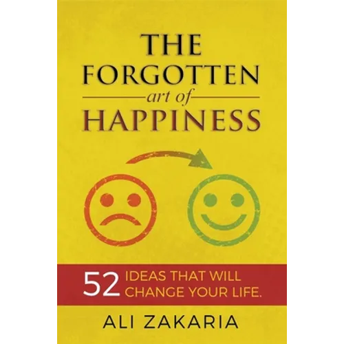 The Forgotten Art of Happiness - Paperback