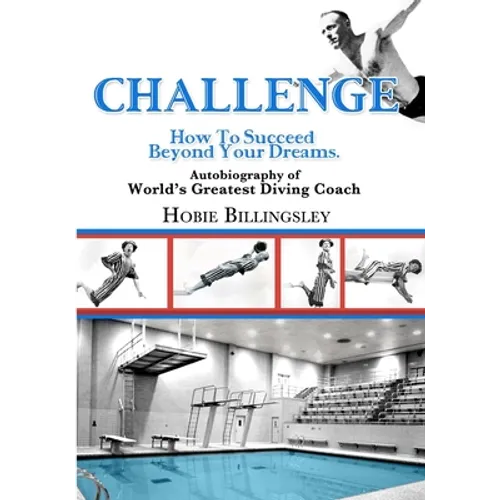 Challenge: How To Succeed Beyond Your Dreams - Paperback