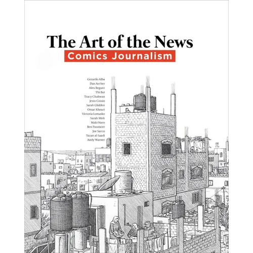 Art of the News: Comics Journalism - Hardcover