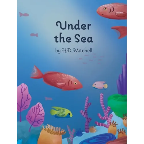 Under The Sea - Hardcover