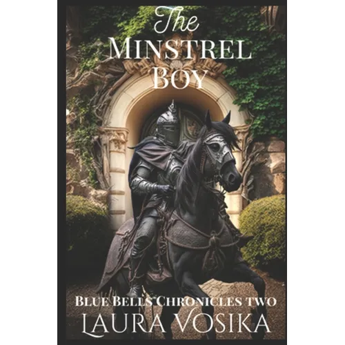 The Minstrel Boy: Book Two: The Blue Bells Chronicles - Paperback