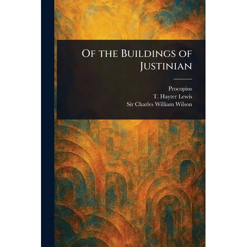 Of the Buildings of Justinian - Paperback